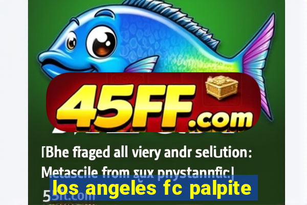 los angeles fc palpite